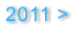 2011 >
